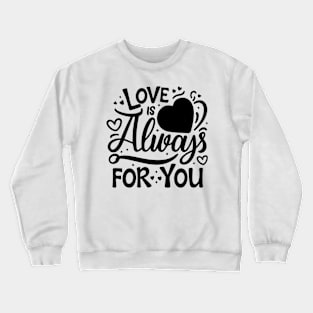 Love Crewneck Sweatshirt